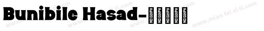 Bunibile Hasad字体转换